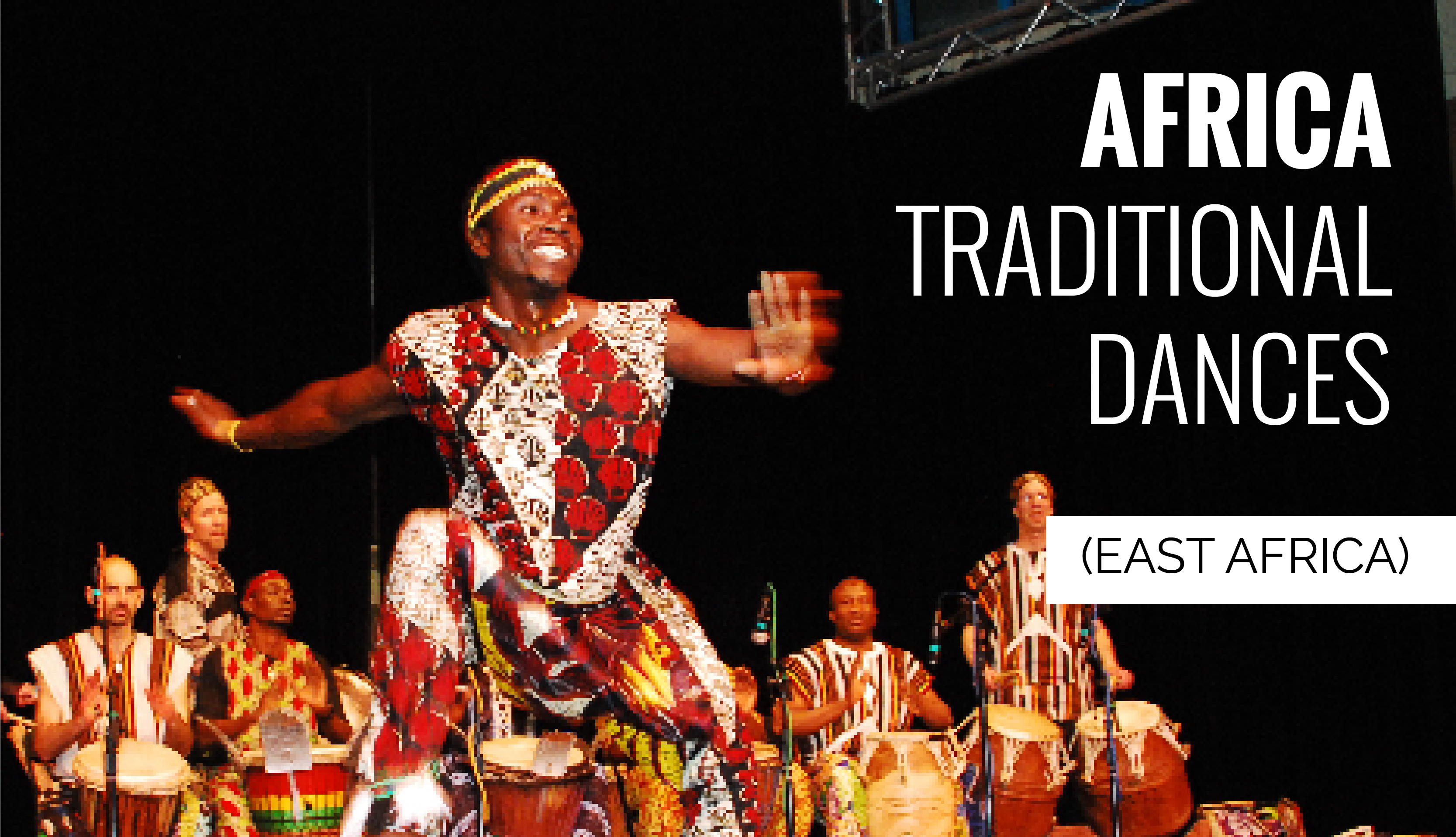 East Africa Traditional Dances